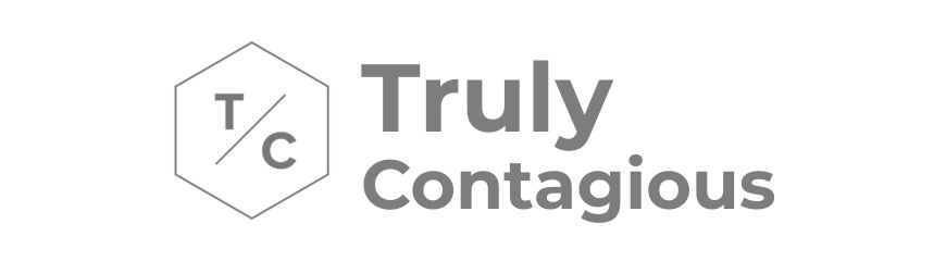 Truly Contagious